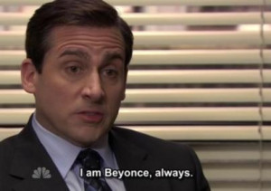 ... scott quote funny the offices beyonce dunder mifflin michael scott