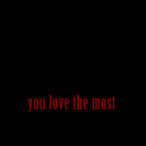 You love the most Quotes