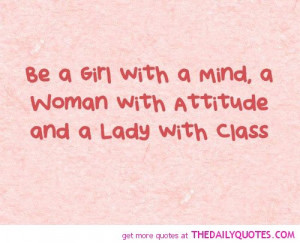 be-a-girl-with-a-mind-lady-with-class-life-quotes-sayings-pictures.jpg