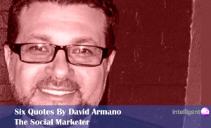 Six Quotes By David Armano: The Social Marketeer