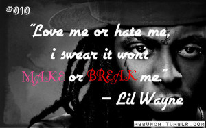 Lil Wayne Quotes Weezy Swag...