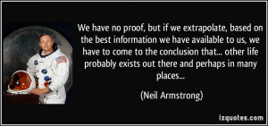 We have no proof, but if we extrapolate, based on the best information ...