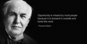 Home > Quotes > Quote on Opportunity by Thomas Edison…