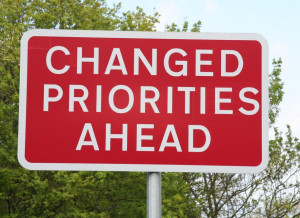 How have your priorities changed?