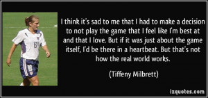 ... not-play-the-game-that-i-feel-like-i-m-best-tiffeny-milbrett-126845