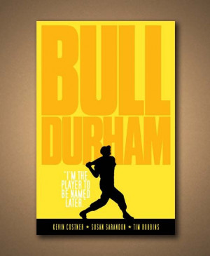Bull Durham Movie Quote Poster 2 Art Print by ManCaveSportsSigns, $18 ...