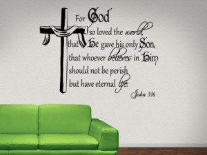 John 3:16 For God So...Religious Wall Decal Quotes