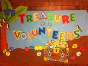 Treasure Our Volunteers Bulletin Board Idea (change to teacher for ...