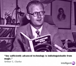 Quote By Arthur C. Clarke. Intelligenthq