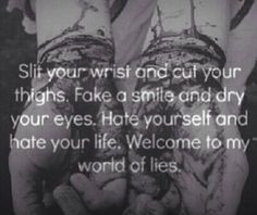 Quotes About Cutting Your Wrist Slit your wrists