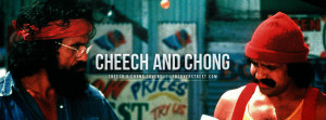 Cheech and Chong Cheech and Chong