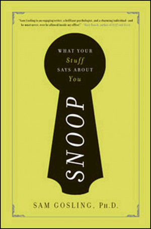 Excerpt: 'Snoop: What Your Stuff Says About You'