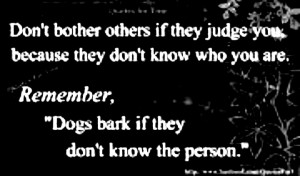 Dogs bark if they don't know the person