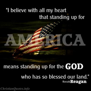 Ronald Reagan Quote - Standing Up for God - American Flag