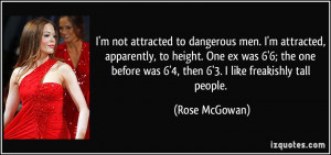 not attracted to dangerous men. I'm attracted, apparently, to ...