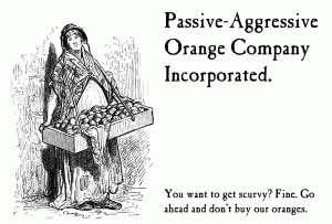 we ve all encountered passive aggressive behaviors and most of us will ...