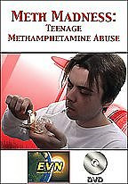 Meth Madness: Teenage Methamphetamine Abuse