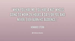 quote-Howard-Stern-when-you-hire-me-you-hire-a-105142.png