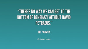 Trey Gowdy Benghazi Quotes