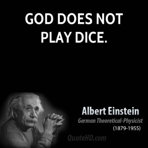god does not play dice 800 x 800 39 kb jpeg courtesy of quotehd com