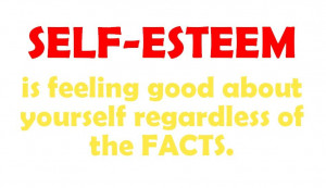 self actualization high self esteem quotes high self esteem quotes