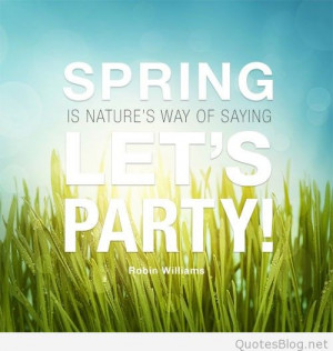 Tag Archives: lets party spring quote