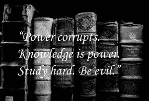 Study hard to be evil