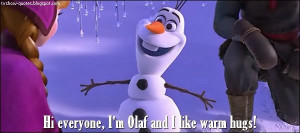 Frozen - Quote - I'm Olaf
