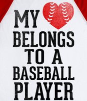 Baseball Quotes For Girlfriends My heart belongs to a baseball