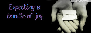 Expecting a bundle of joy Profile Facebook Covers