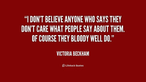 quote-Victoria-Beckham-i-dont-believe-anyone-who-says-they-172966.png