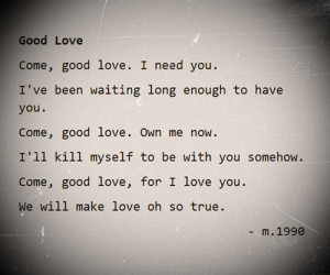 poems #goodlove #love #musings #silly #M1990 #re-post