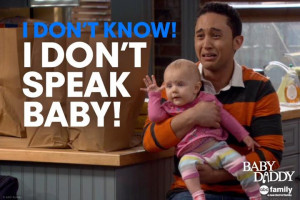 Baby Daddy Baby Daddy Quote - Tucker