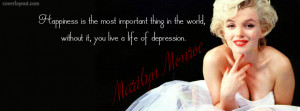 Quote Marilyn Monroe Happiness Is Most Important Facebook Cover Layout