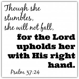 Psalm 37:24, comfort after miscarriage, miscarriage bible verse