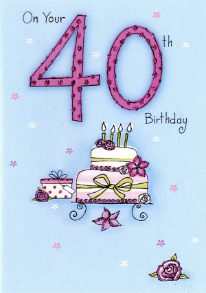 40th Birthday Wishes 40th birthday- 'cake & gift'