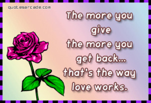 the-more-you-give-the-more-you-get-back-thats-the.gif
