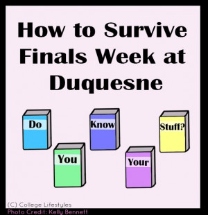 How to Survive Finals Week at Duquesne