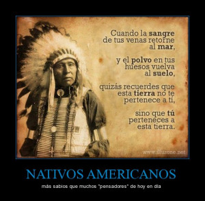 Nativos americanos, que sabios !