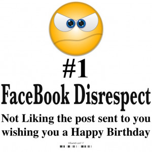 FaceBook Disrespect...
