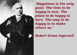 Robert green ingersoll famous quotes 3
