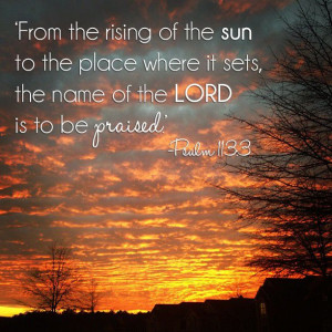 ... the name of the lord is to be praised psalm 113 3 # quotes # scripture