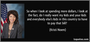 Kristi Noem Quote