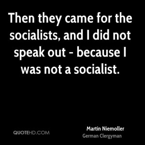Amendments to the Quote: 'First they came for the socialists...'