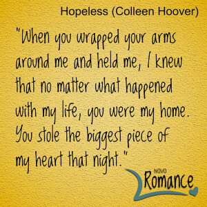 ... roubou a maior parte do meu coração naquela noite (Colleen Hoover