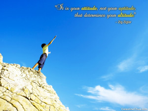 It is Your Attitude not Your Aptitude