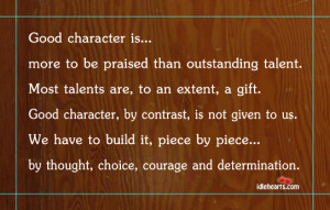 Good character is…