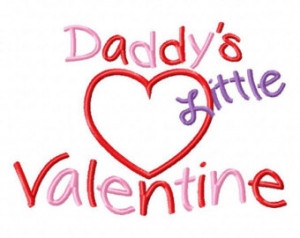 Embroidery Design Daddy's Little Valentine Applique Embroidery Sayings ...
