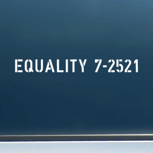 Equality 7-2521 (Anthem) - Vinyl Decal/Sticker (8
