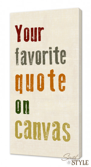 Home Canvas Wall Art Custom Quote On Canvas
